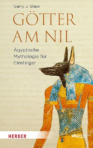 Buchtipp: Garry J. Shaw „Götter am Nil“