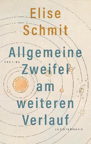 Buchtipp: Elise Schmit  „Allgemeine Zweifel am weiteren Verlauf“