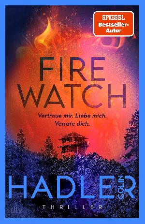 Buchtipp: Colin Hadler „ Firewatch“