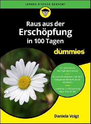 Buchtipp: „Raus aus der Erschöpfung in 100 Tagen für Dummies“