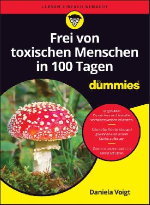 Buchtipp: „Frei von toxischen Menschen in 100 Tagen für Dummies“