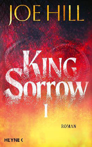 Buchtipp: Joe Hill „King Sorrow I“