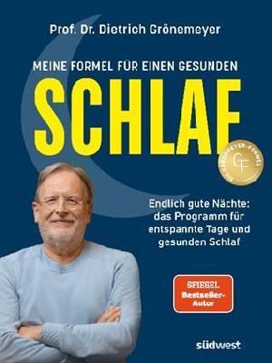 Buchtipp: Dietrich Grönemeyer „Meine Formel für einen gesunden Schlaf“